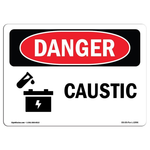 Signmission Safety Sign, OSHA Danger, 7" Height, 10" Width, Caustic, Landscape, D-L-1996 OS-DS-D-710-L-1996